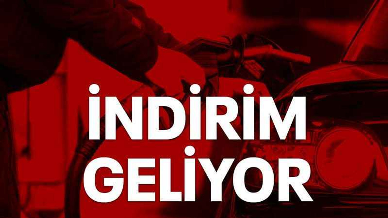 Benzine indirim geliyor